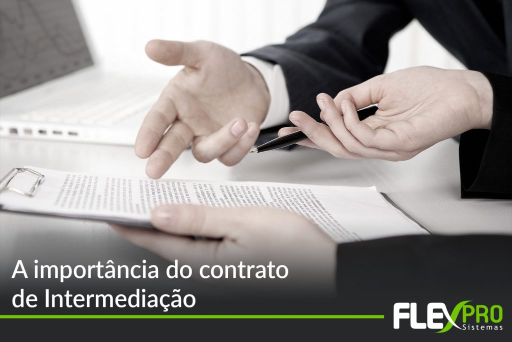 Importância do contrato de intermediação Importância do contrato de intermediação.